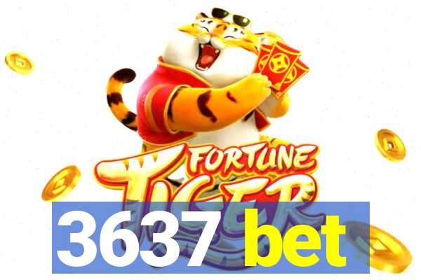 3637 bet